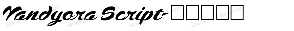 Vandyora Script字体转换